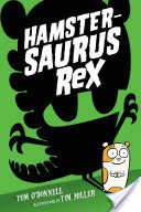 Hamstersaurus Rex