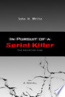In Pursuit of a Serial Killer
