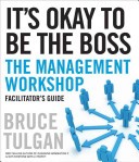 It's Okay to Be the Boss Facilitator's Guide Set