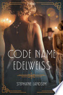 Code Name Edelweiss