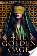 The Golden Cage (A Dance of Dragons Book 0.5)