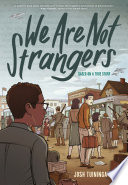 We Are Not Strangers