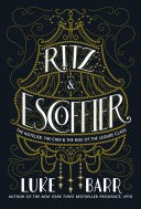 Ritz and Escoffier