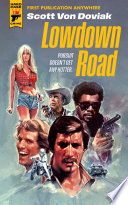 Lowdown Road