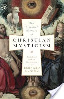 The Essential Writings of Christian Mysticism