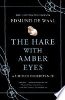 The Hare with Amber Eyes (Illustrated Edition)