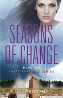 Seasons of Change: Grace Restored Series - Book One