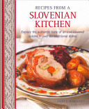 Recipes from a Slovenian Kitchen