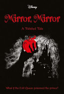 Mirror, Mirror (Disney: a Twisted Tale #6)