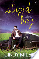 Stupid Boy (New Adult Romance)