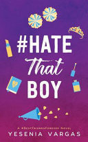 #hatethatboy