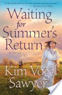 Waiting for Summer's Return (Heart of the Prairie Book #1)