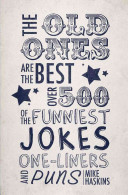 Old Ones Are the Best Joke Book