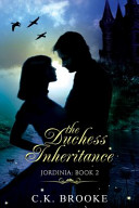 The Duchess Inheritance, Jordinia