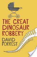 The Great Dinosaur Robbery