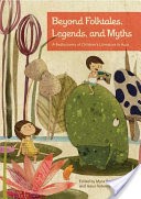 Beyond Folktales, Legends, and Myths