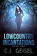 Lowcountry Incantations