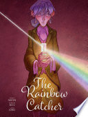 The Rainbow Catcher