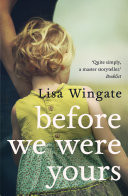 Before We Were Yours - a poignant, family story and New York Times bestseller