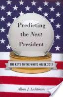 Predicting the Next President