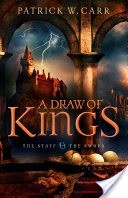 A Draw of Kings (The Staff and the Sword Book #3)