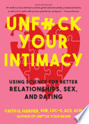 Unfuck Your Intimacy