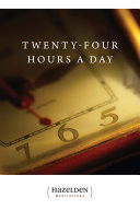 Twenty Four Hours A Day