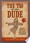 The Tao of the Dude