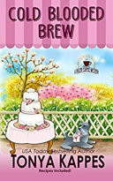 Cold Blooded Brew: a Cozy Mystery (a Killer Coffee Mystery Series Book Four)