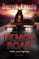 Demon Road 1 - Hlle und Highway