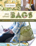 Sew What! Bags