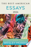 The Best American Essays 2024