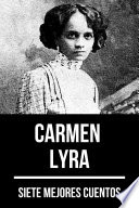 7 mejores cuentos de Carmen Lyra