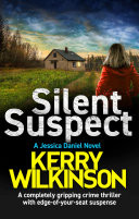 Silent Suspect: Jessica Daniel book 13
