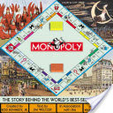 Monopoly, the Story Behind the World's Best-selling Game