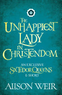The Unhappiest Lady in Christendom