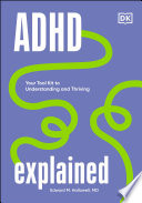 ADHD Explained