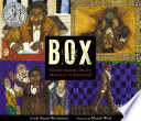 BOX: Henry Brown Mails Himself to Freedom