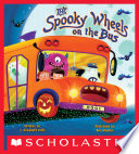 The Spooky Wheels on the Bus (A Holiday Wheels on the Bus Book)