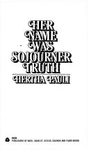 Her Name Was Sojourner Truth