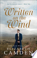Written on the Wind (The Blackstone Legacy Book #2)