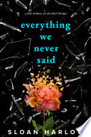 Everything We Never Said