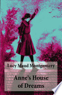 Anne's House of Dreams (Anne Shirley Series, Unabridged)