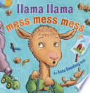 Llama Llama Mess Mess Mess