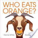 Who Eats Orange?