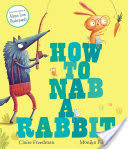 How to Nab a Rabbit