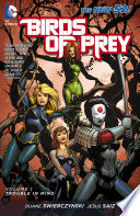 Birds of Prey Vol. 1: Trouble in Mind (The New 52)