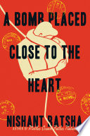 A Bomb Placed Close to the Heart