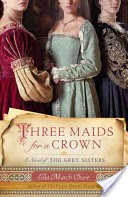 Three Maids for a Crown