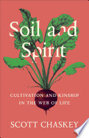 Soil and Spirit